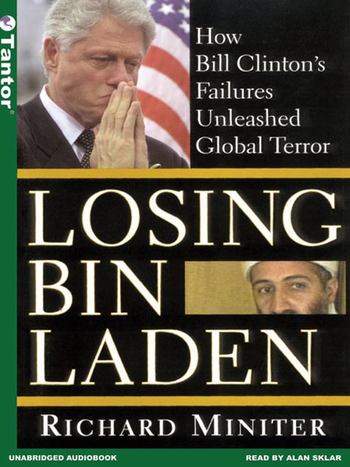 Title details for Losing Bin Laden by Richard Miniter - Available